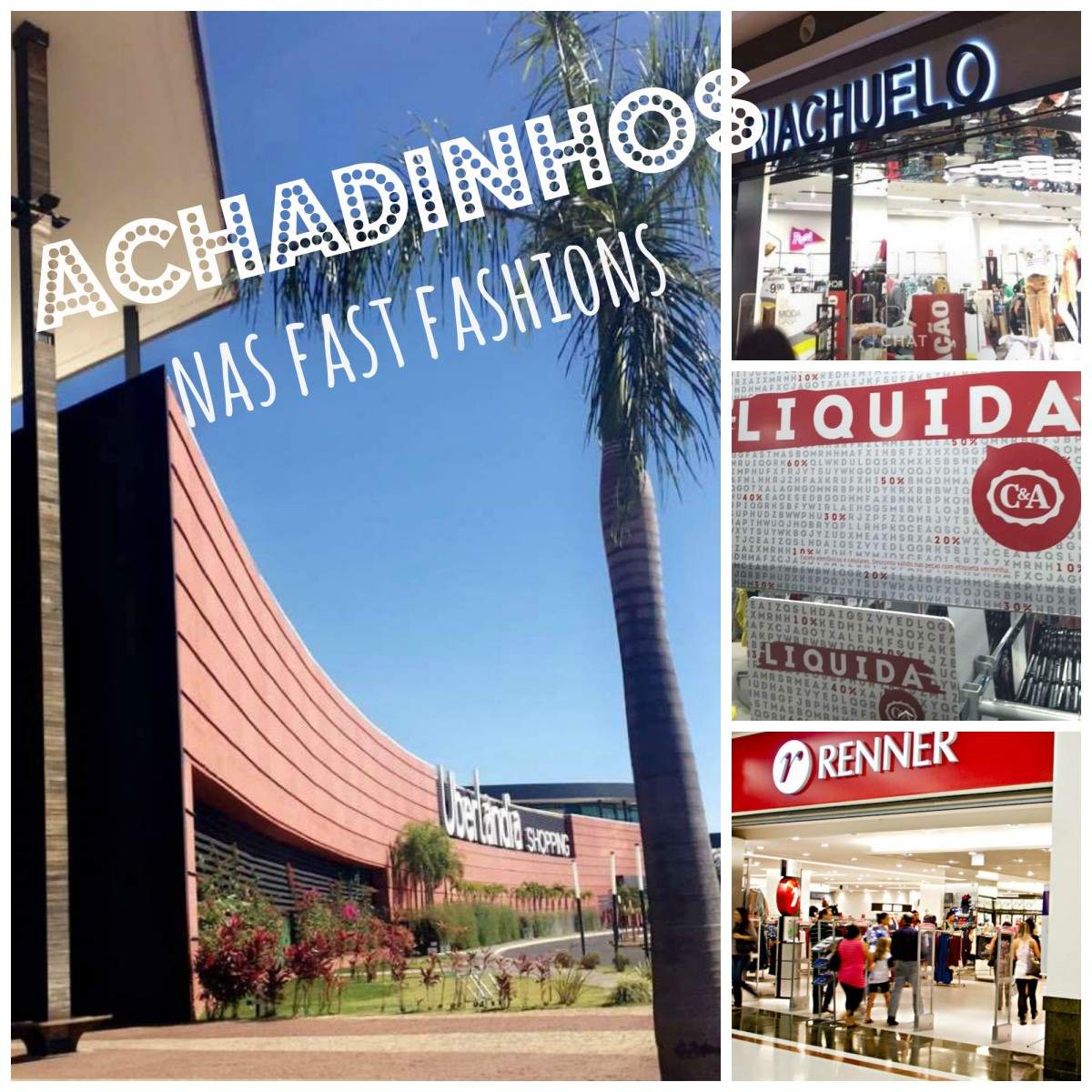 Achadinhos - promoções nas Fast Fashions - Muito Diva