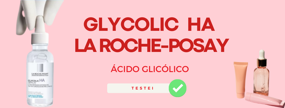 GLYCOLIC HA ÁCIDO GLICÓLICO LA ROCHE-POSAY9